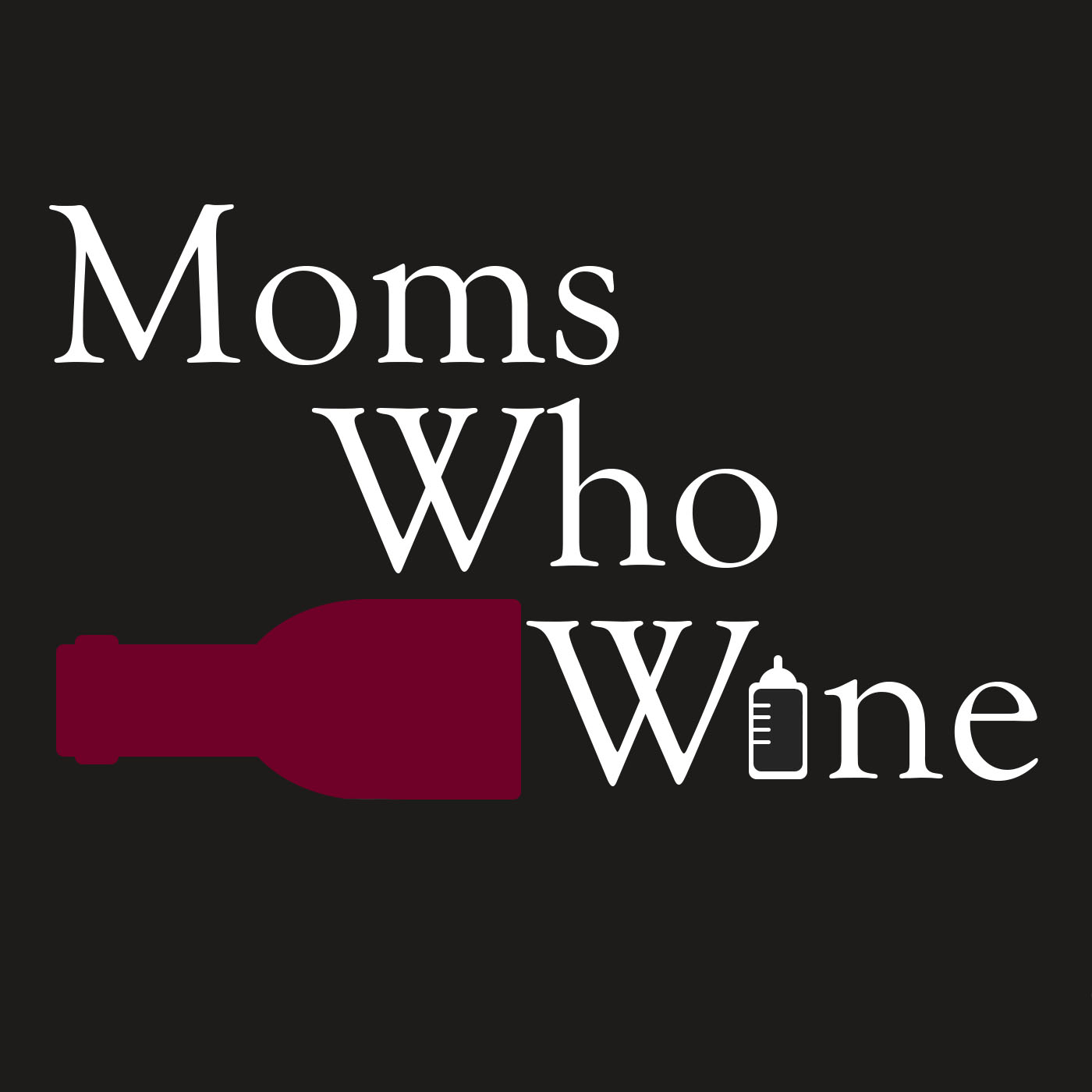 Moms Who Wine